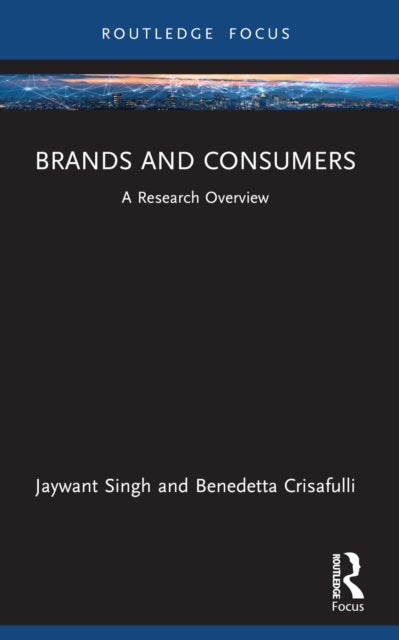 Brands and Consumers - A Research Overview
