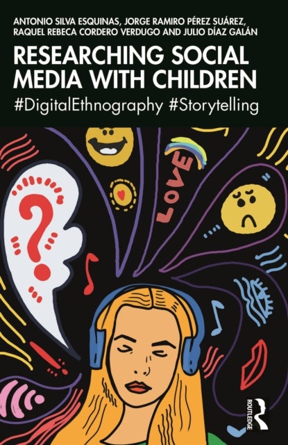 Researching Social Media with Children - #DigitalEthnography #Storytelling