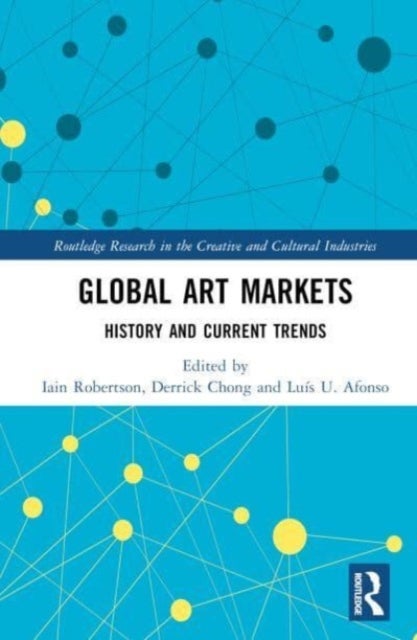 Global Art Markets - History and Current Trends