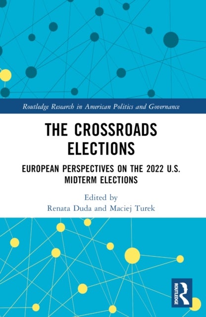 The Crossroads Elections - European Perspectives on the 2022 U.S. Midterm Elections