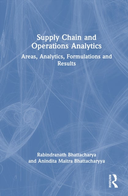 Supply Chain and Operations Analytics - Areas, Analytics, Formulations and Results