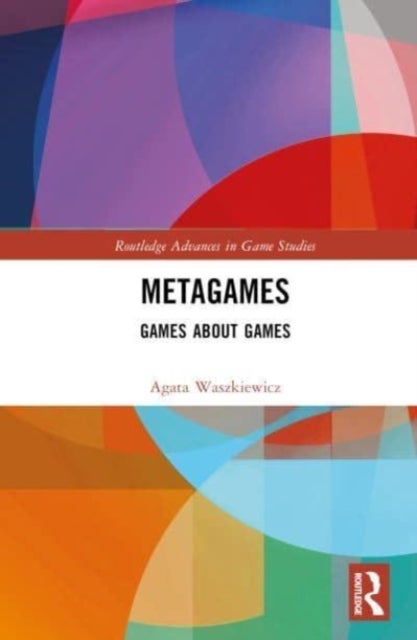 Metagames - Games about Games