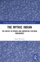The Mythic Indian