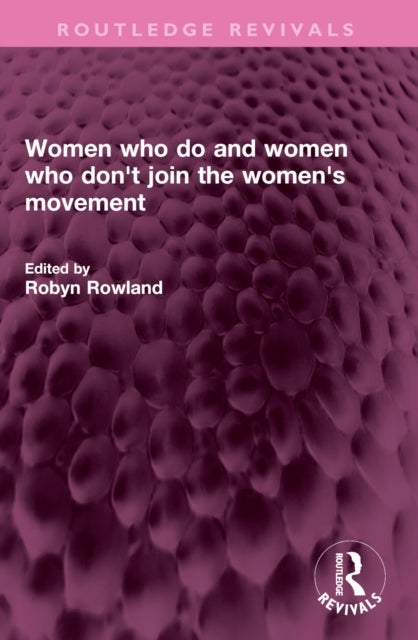 Women who do and women who don't join the women's movement