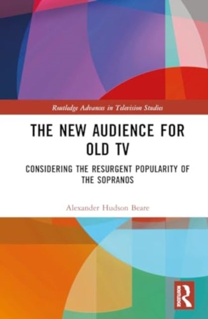 The New Audience for Old TV - Considering the Resurgent Popularity of The Sopranos