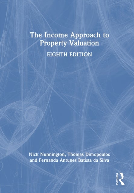 The Income Approach to Property Valuation