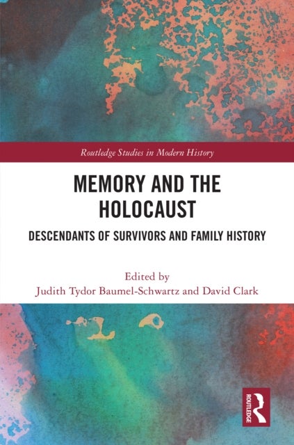 Memory and the Holocaust - Descendants of Survivors and Family History
