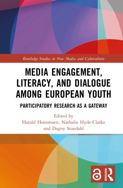 Media Engagement, Literacy, and Dialogue among European Youth - Participatory Research as a Gateway