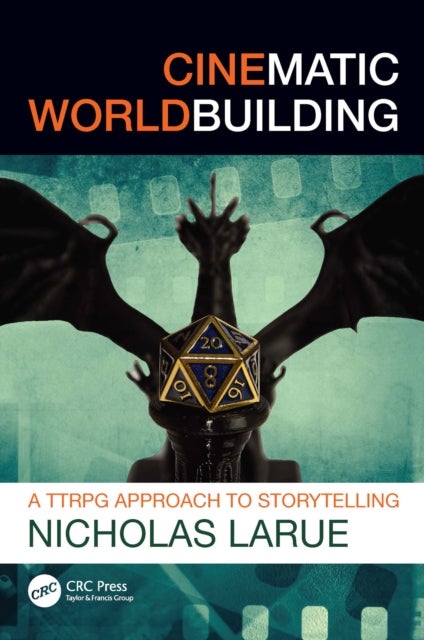 Cinematic Worldbuilding - A TTRPG Approach to Storytelling