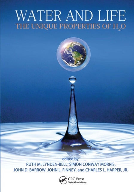 Water and Life - The Unique Properties of H2O