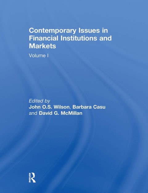 Contemporary Issues in Financial Institutions and Markets - Volume I