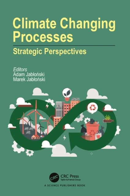 Climate Changing Processes - Strategic Perspectives