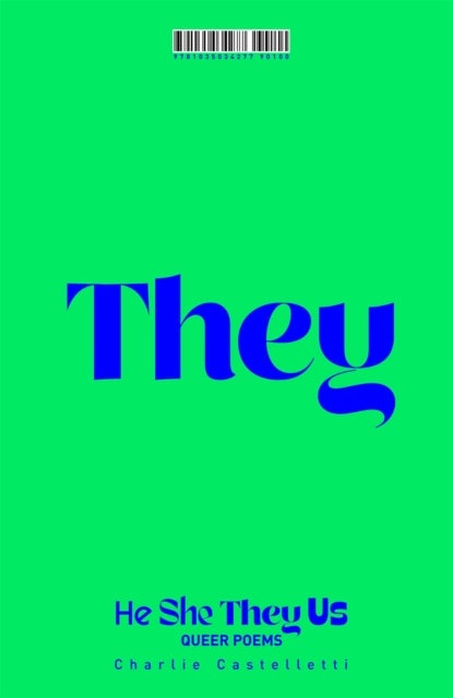 He, She, They, Us - An Anthology of Queer Poems