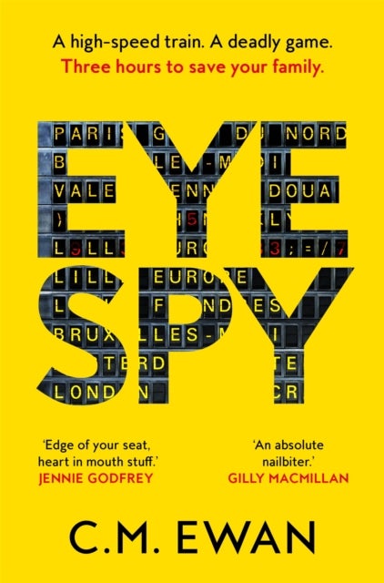 Eye Spy - An addictive and emotionally-charged thriller that will have you searching for the emergency exit
