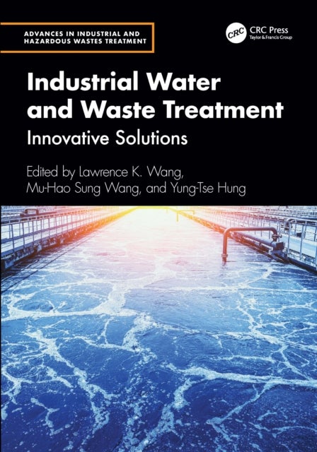 Industrial Water and Waste Treatment - Innovative Solutions