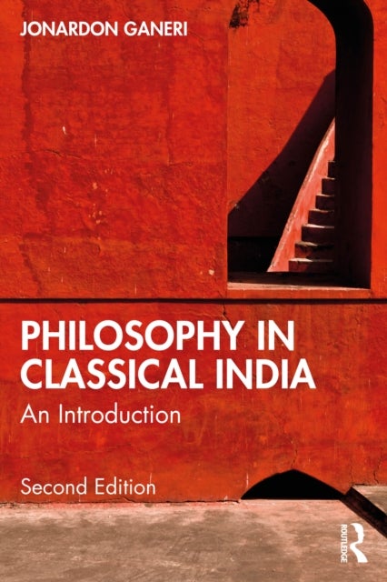 Philosophy in Classical India - An Introduction