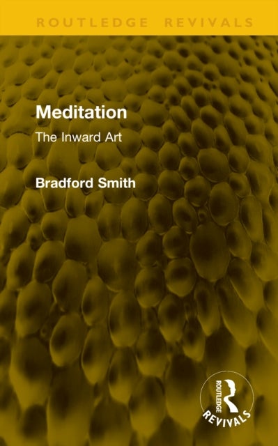 Meditation - The Inward Art
