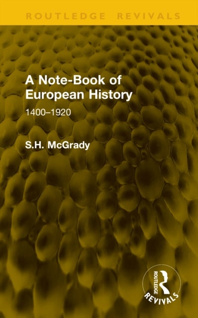 A Note-Book of European History - 1400–1920