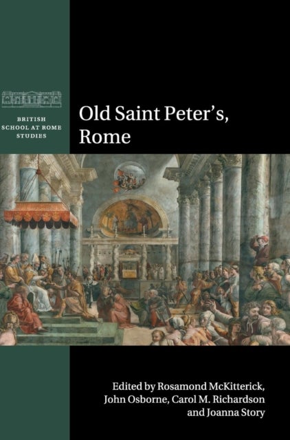Old Saint Peter's, Rome