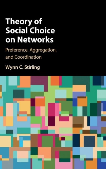 Theory of Social Choice on Networks - Preference, Aggregation, and Coordination