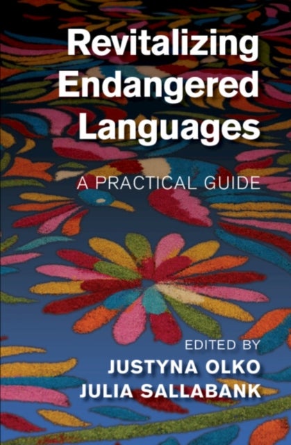 Revitalizing Endangered Languages - A Practical Guide