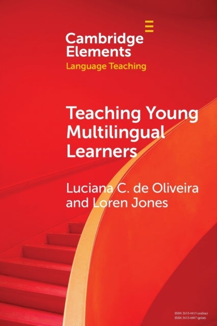 Teaching Young Multilingual Learners - Key Issues and New Insights