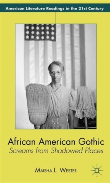African American Gothic - Screams from Shadowed Places