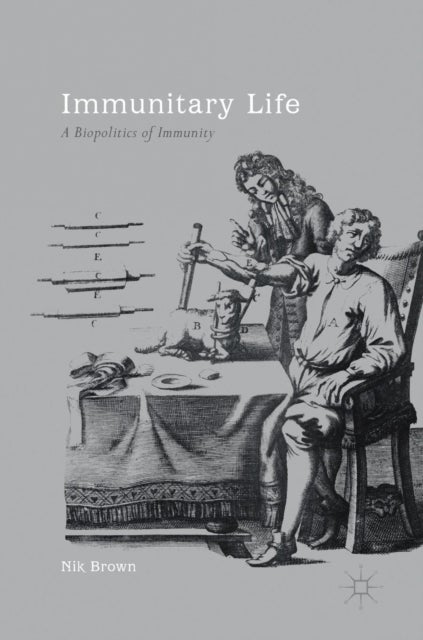 Immunitary Life - A Biopolitics of Immunity