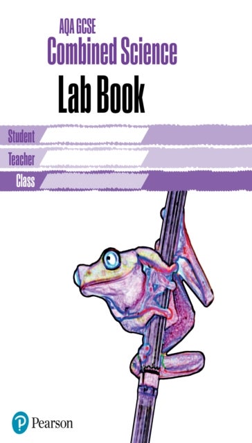 AQA GCSE Combined Science Lab Book - AQA GCSE Combined Science Lab Book