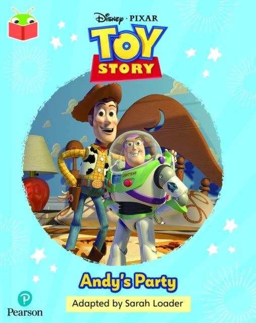 Bug Club Independent Phase 5 Unit 19: Disney Pixar: Toy Story: Andy's Party