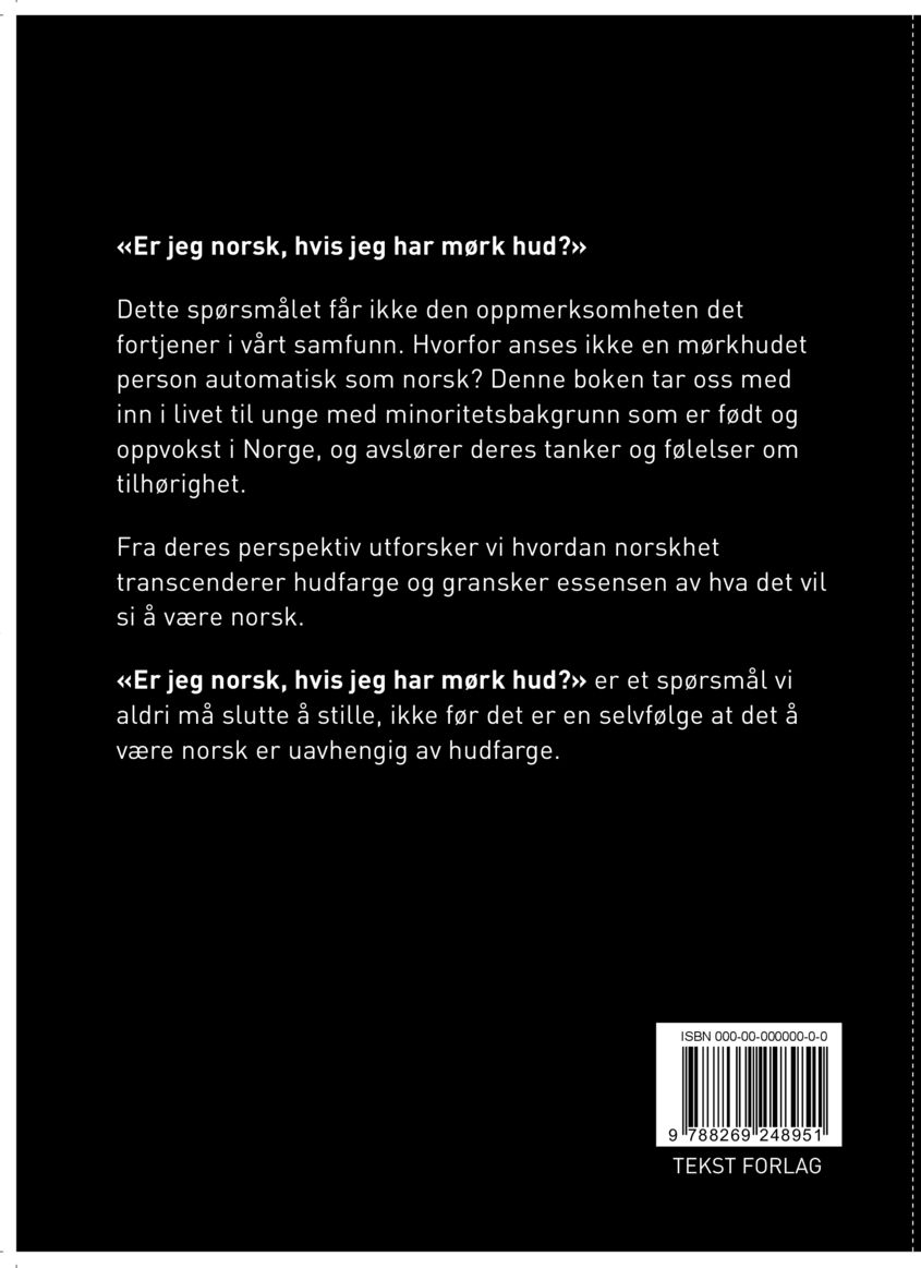 Er jeg norsk, hvis jeg har mørk hud?