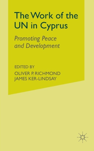 The Work of the UN in Cyprus - Promoting Peace and Development