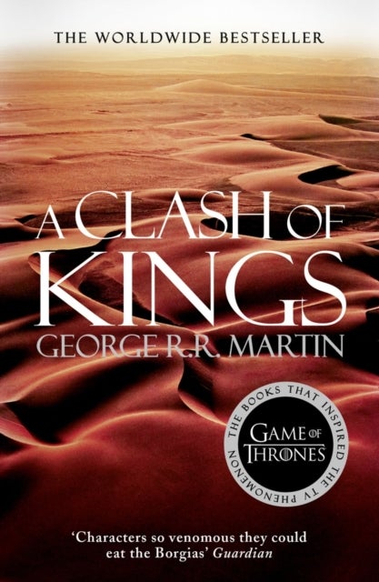 A Clash of Kings. Song of Ice and Fire 2 - book two of A song of ice and fire
