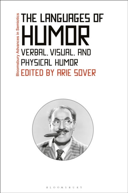The Languages of Humor - Verbal, Visual, and Physical Humor
