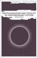 Encyclopaedism and Totality in Contemporary Fiction