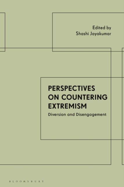Perspectives on Countering Extremism - Diversion and Disengagement