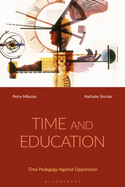 Time and Education - Time Pedagogy Against Oppression
