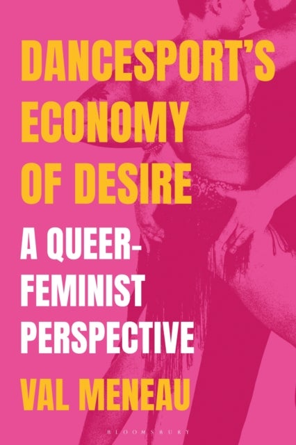 DanceSport’s Economy of Desire - A Queer-Feminist Perspective