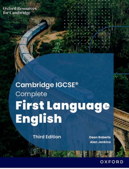 Cambridge IGCSE Complete First Language English: Student Book - Third Edition