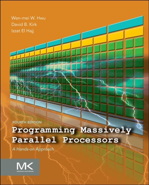 Programming Massively Parallel Processors - A Hands-on Approach