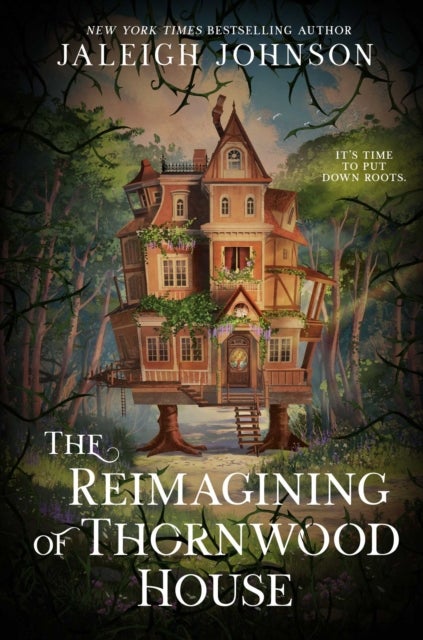 Reimagining of Thornwood House - Your next cozy fantasy full of magic, whimsy and second chances
