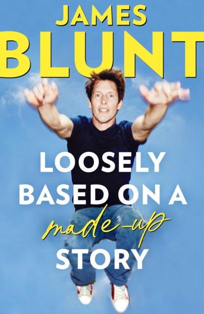 Loosely Based On A Made-Up Story - A Non-Memoir