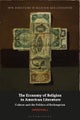 The Economy of Religion in American Literature