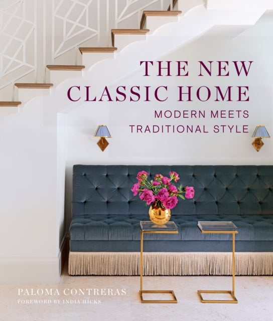 The New Classic Home - Modern Meets Traditional Style