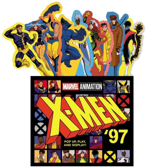 X-Men '97 (UpLifting Editions) - Pop-Up, Play, and Display!