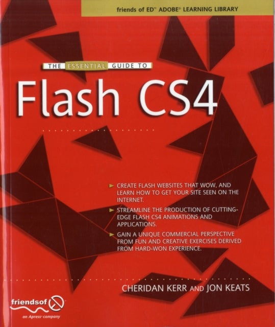 The Essential Guide to Flash CS4