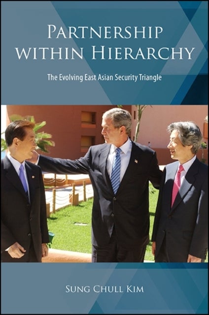 Partnership within Hierarchy - The Evolving East Asian Security Triangle