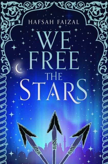 We Free the Stars. Sands of Arawiya 2
