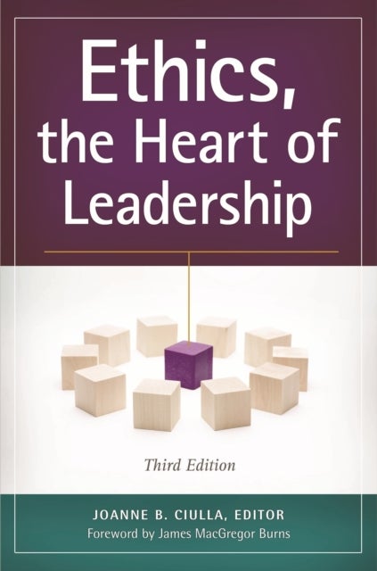 Ethics, the Heart of Leadership