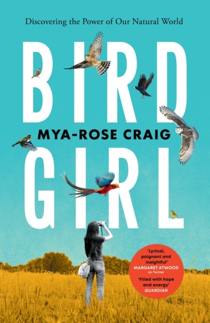 Birdgirl - Discovering the Power of Our Natural World